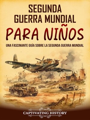 cover image of Segunda Guerra Mundial para niños